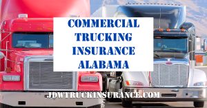 Alabama Commercial Truck Insurance Quotes