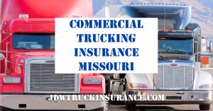 Missouri Commercial Truck Insurance Quotes