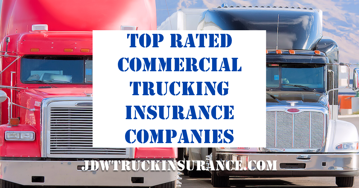 top rated commercial truck insurance companies